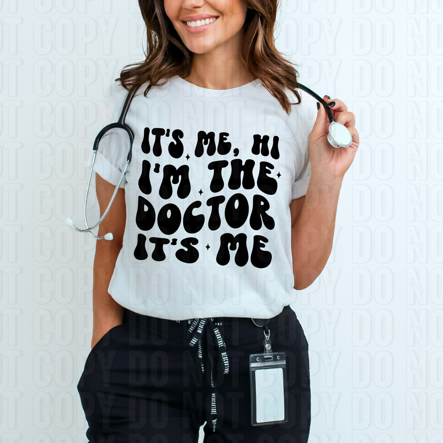 I'm The Doctor Black DTF Transfer