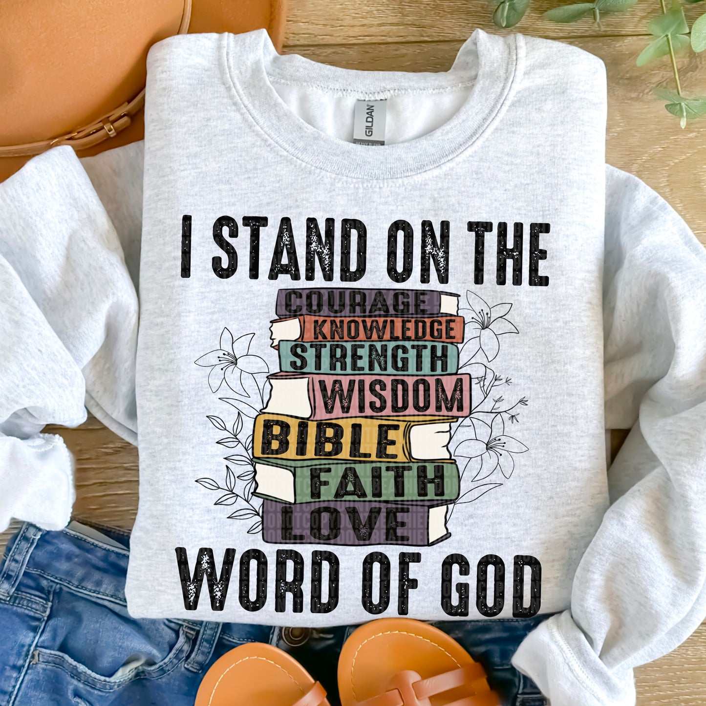 I Stand On The Word Of God DTF Transfer