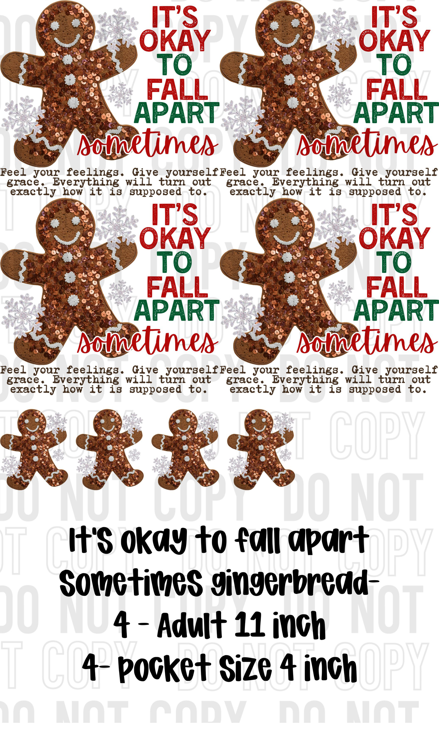 It's Okay To Fall Apart Gingerbread Pre-Made Gang Sheet