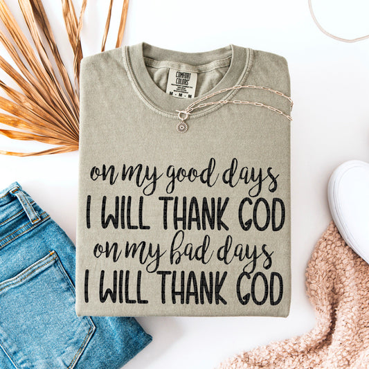 I Will Thank God Black Font DTF Transfer