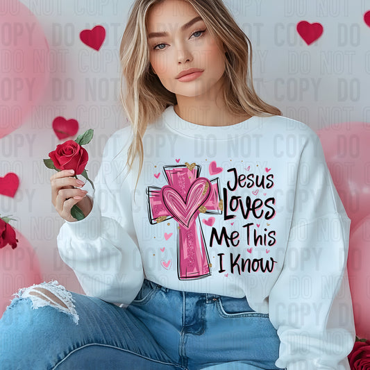 Jesus Loves Me This I Know DTF Transfer