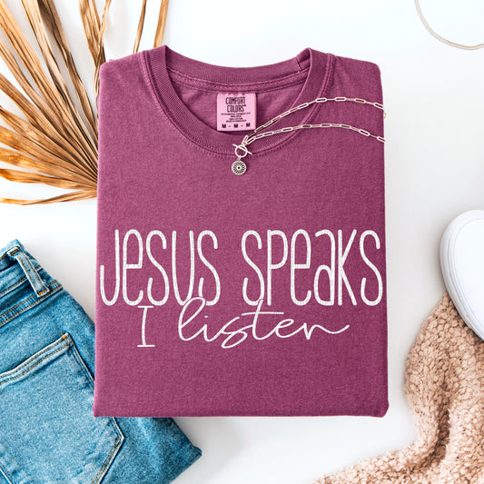 Jesus Speaks White Font DTF Transfer