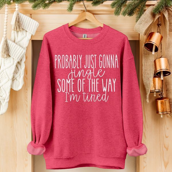 Probably Just Gonna Jingle White DTF Transfer
