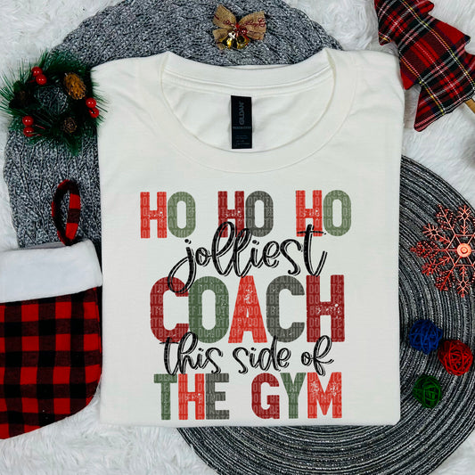 Jolliest Coach This Side Of The Gym DTF Transfer