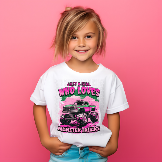 Just A Girl Who Loves Monster Trucks DTF Transfer