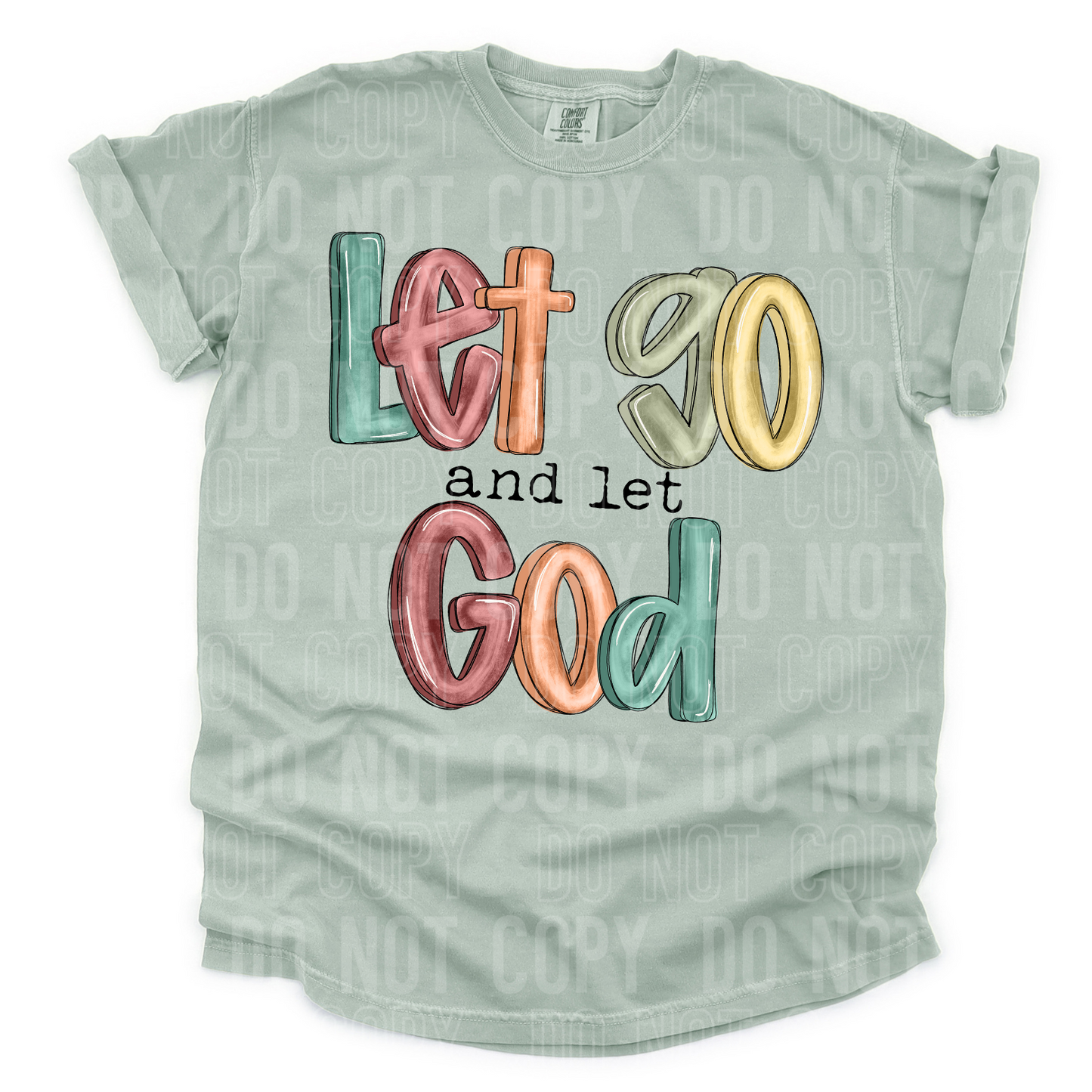 Let Go And Let God DTF Transfer