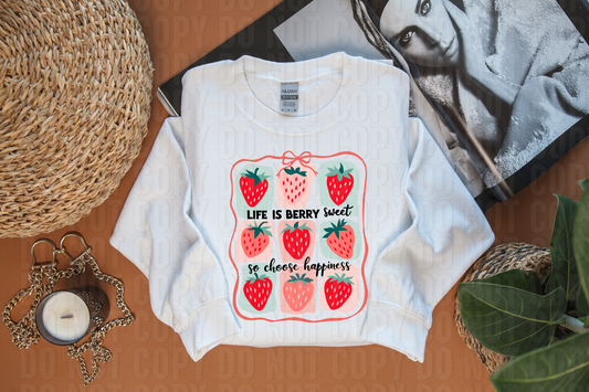Life Is Berry Sweet So Choose Kindness DTF Transfer