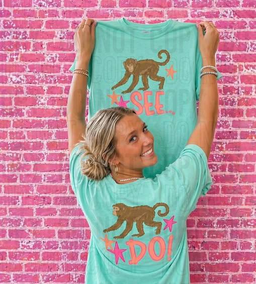 Monkey See Monkey Do DTF Transfer