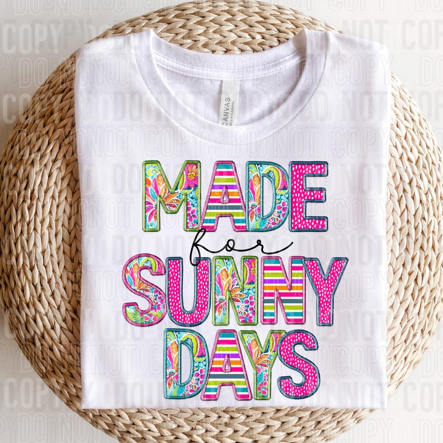 Made For Sunny Days DTF Transfer