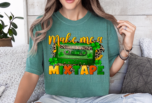 Make Me A Mixtape DTF Transfer