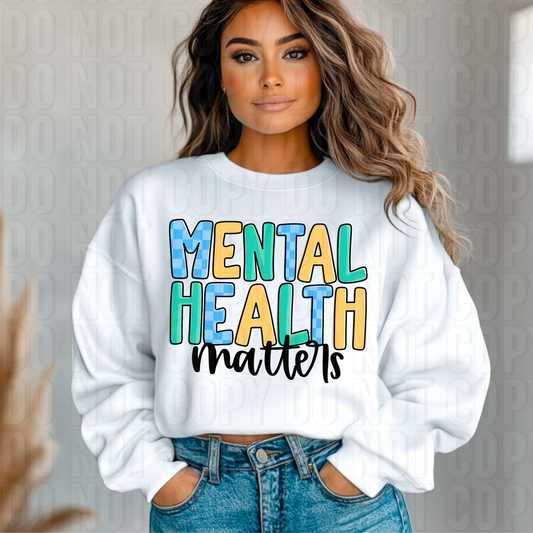 Mental Health Matters DTF Transfer
