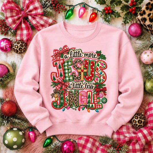 A Little More Jesus A Little Less Jingle DTF Transfer