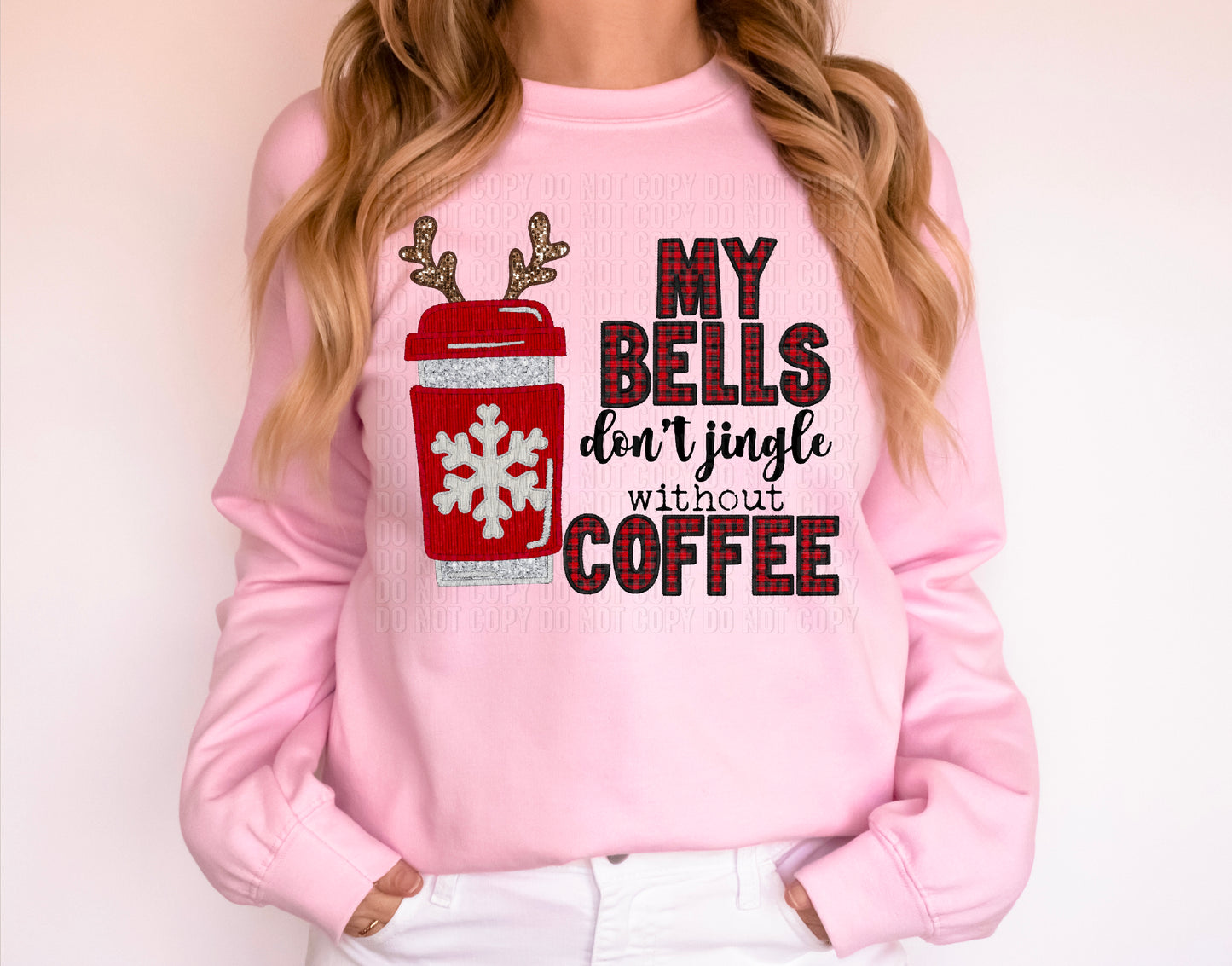 My Bells Don't Jingle Without Coffee DTF Transfer