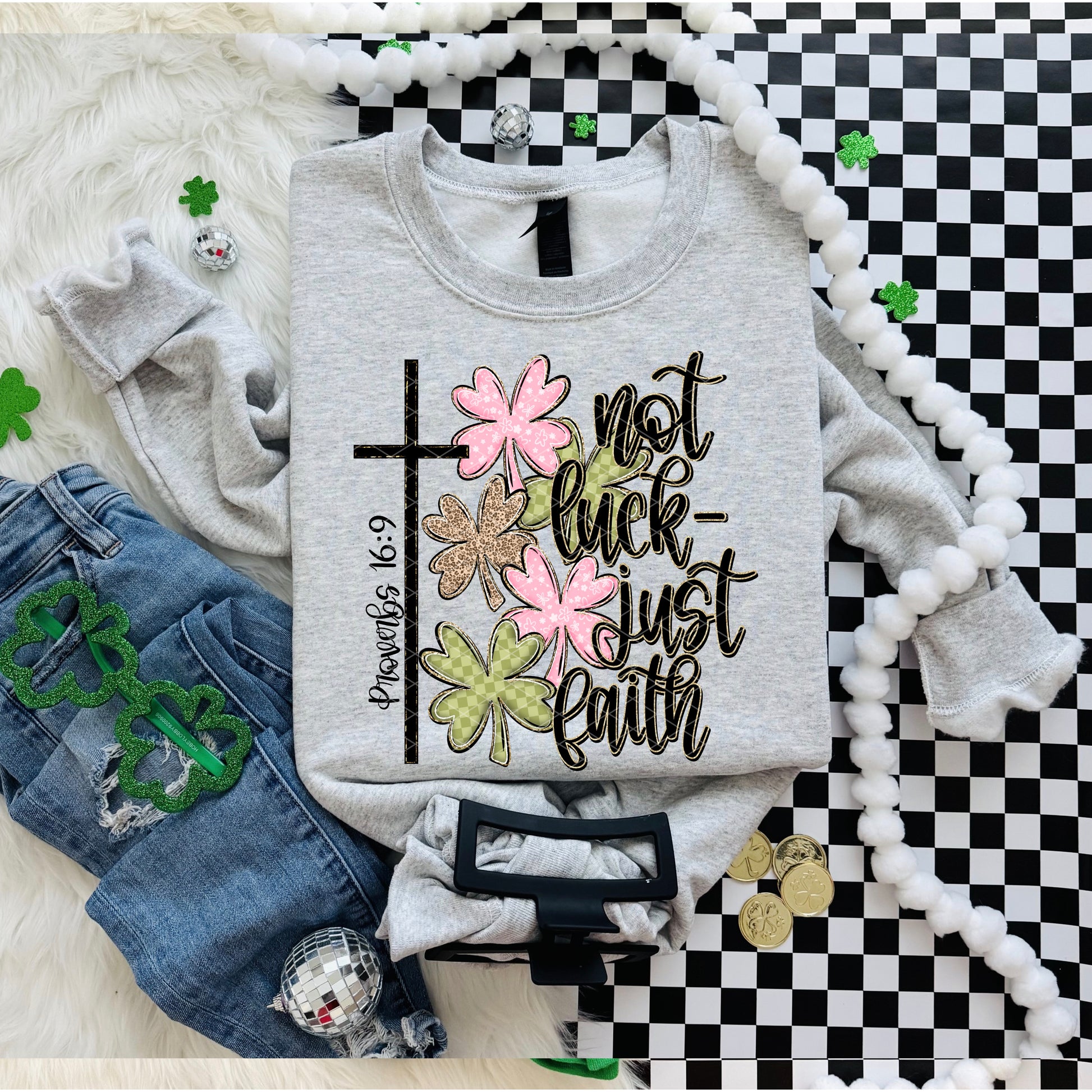 Not Luck Just Faith Clover Cross DTF Transfer