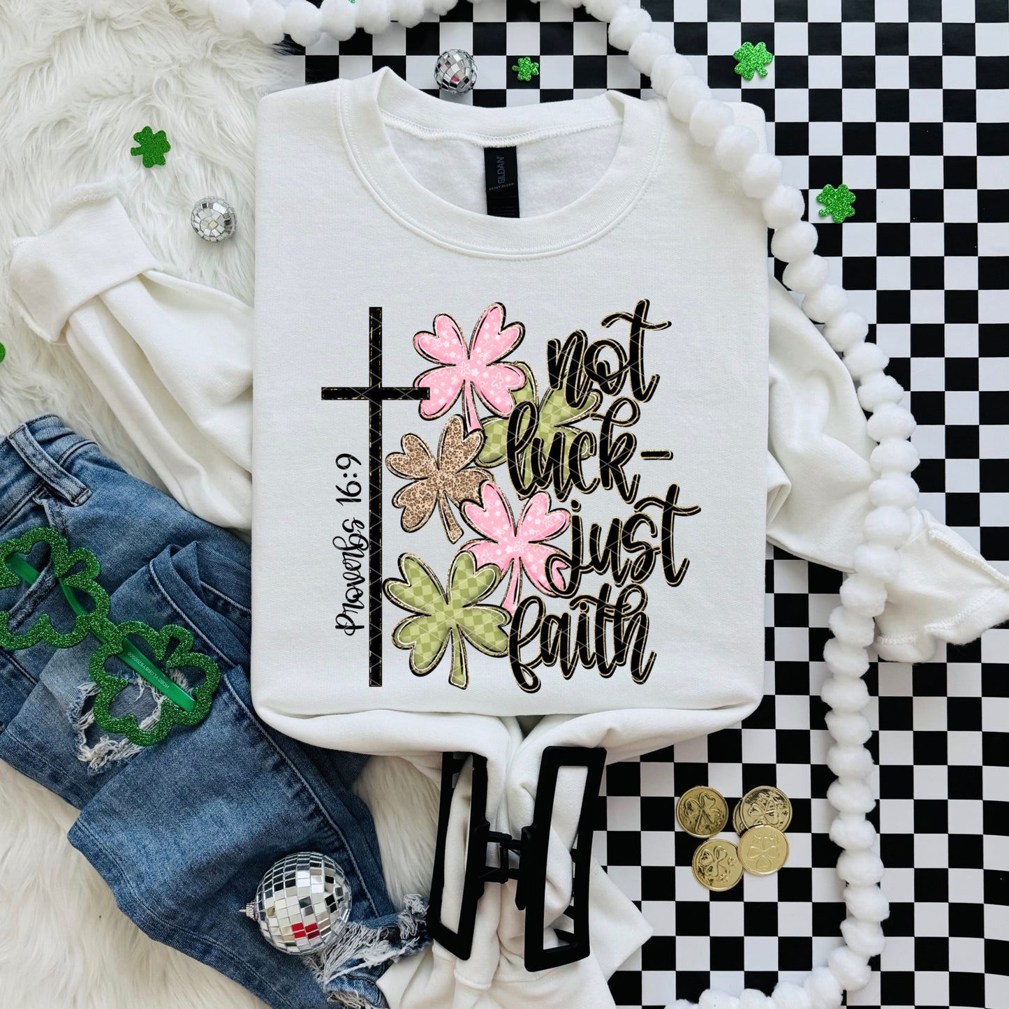 Not Luck Just Faith Clover Cross DTF Transfer