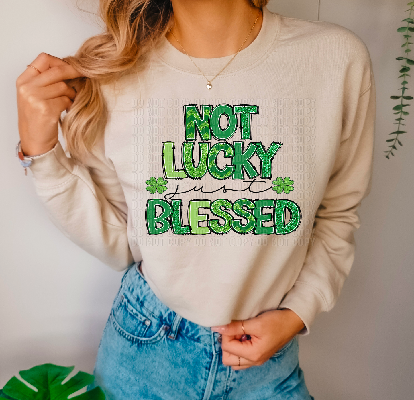 Not Lucky Just Blessed Green Glittery DTF Transfer