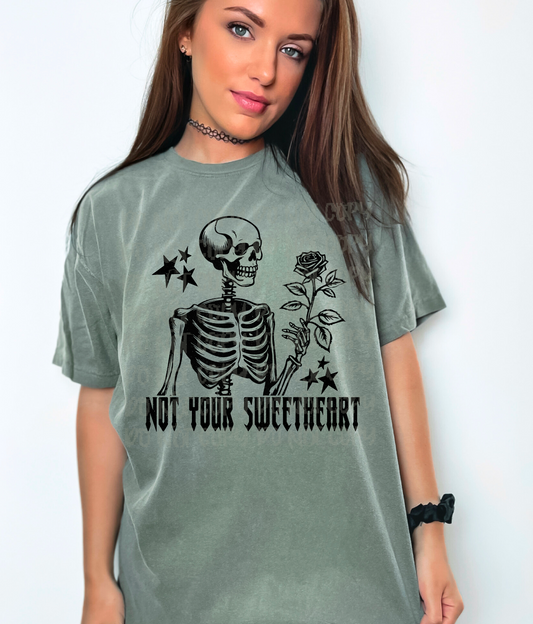 Not Your Sweetheart DTF Transfer