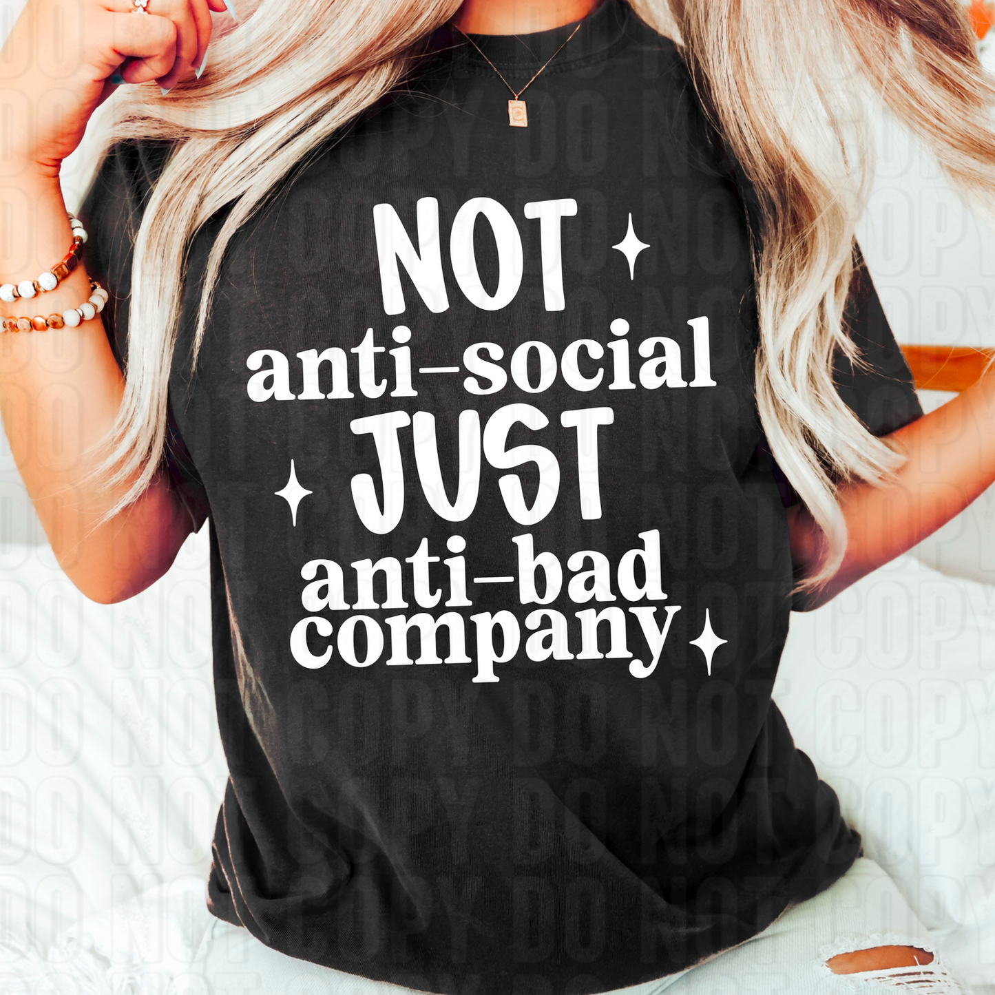 Not Anti Social White Font DTF Transfer