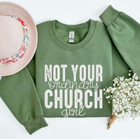 Not Your Ordinary Church Girl White Font DTF Transfer