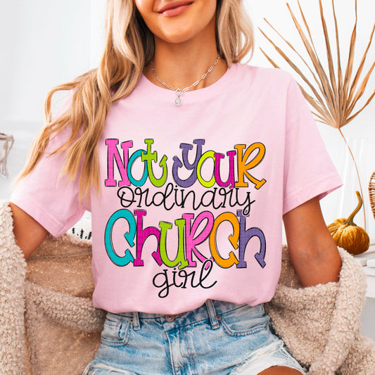 Not Your Ordinary Church Girl DTF Transfer