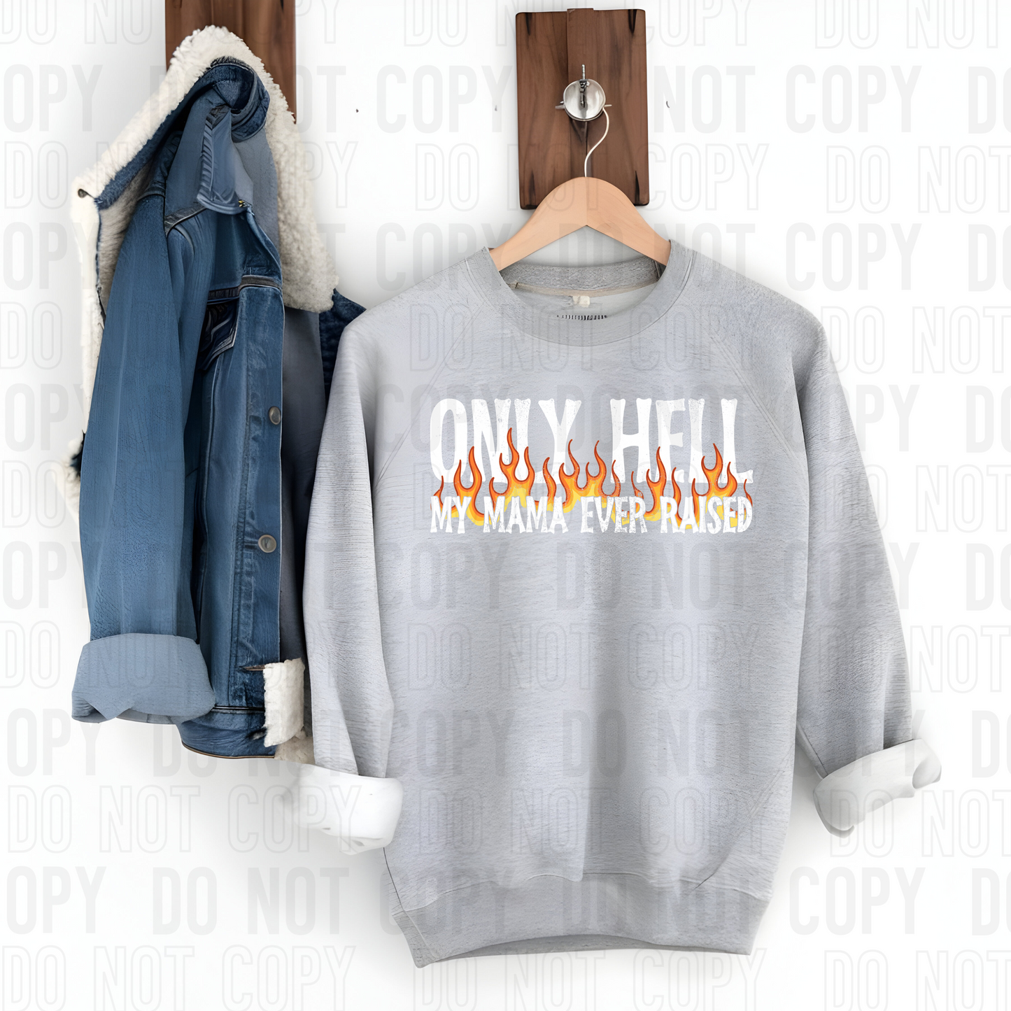 My Mama Ever Raised White With Grunge DTF Transfer