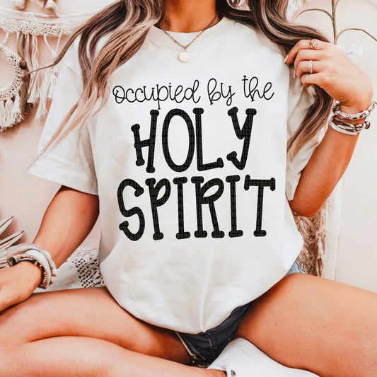 Occupied By The Holy Spirit DTF Transfer