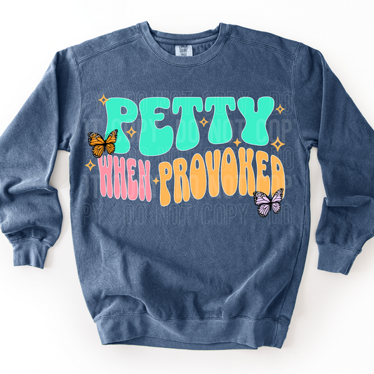 Petty When Provoked DTF Transfer