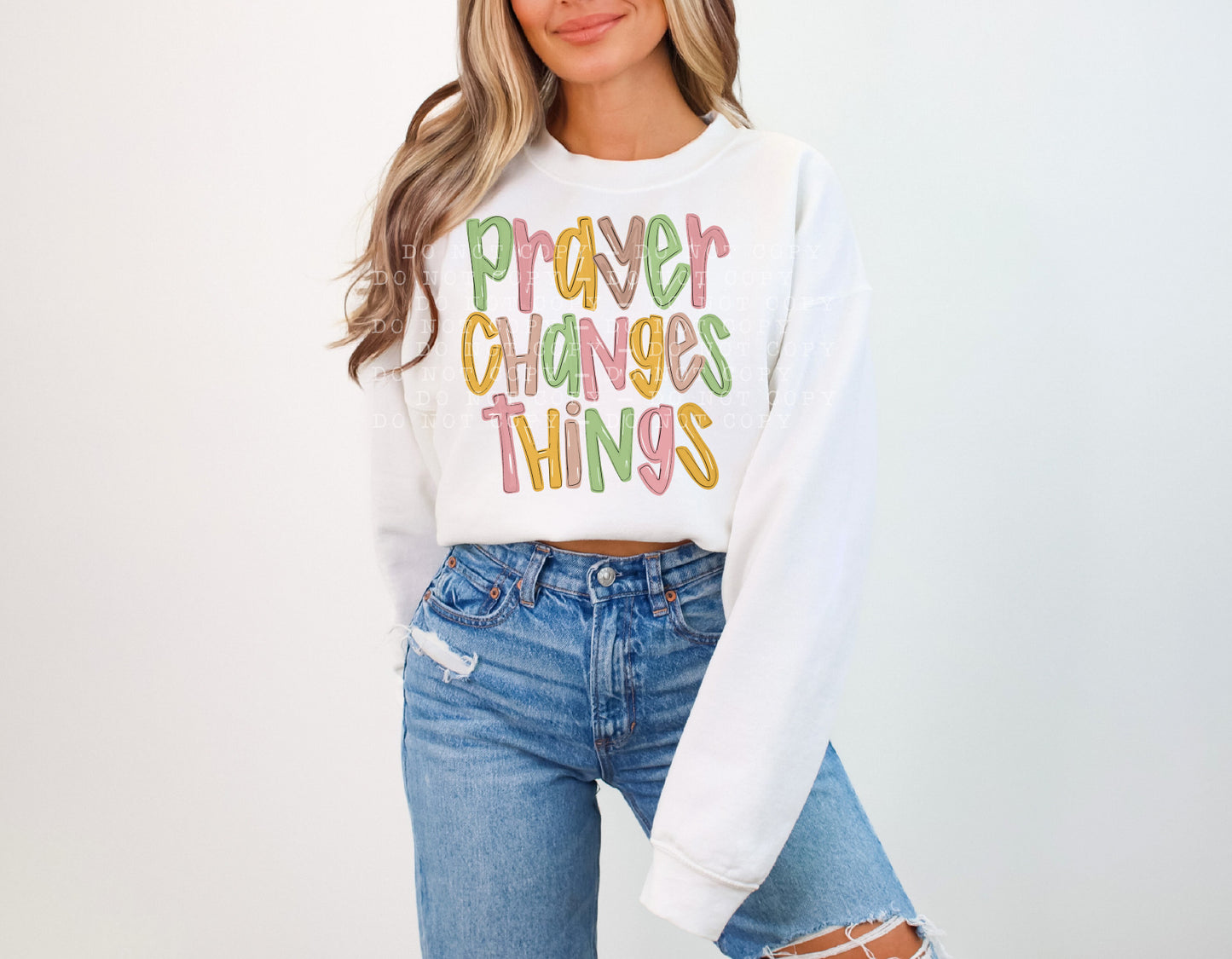 Prayer Changes Things DTF Transfer