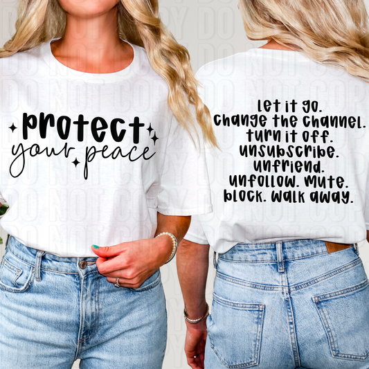 Protect Your Peace Front/Back DTF Transfer
