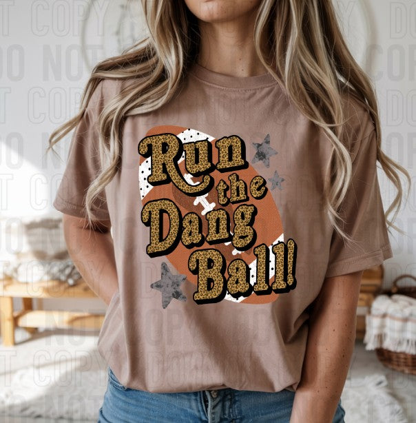 Run The Dang Ball Leopard DTF Transfer