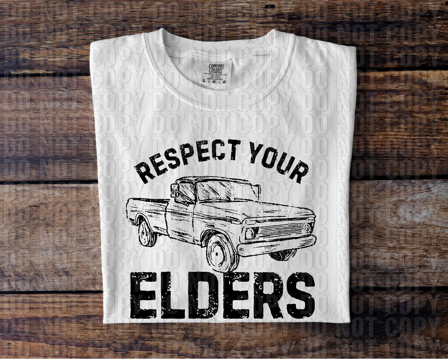 Respect Your Elders DTF Transfer