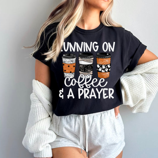 Running On Coffee & A Prayer DTF Transfer