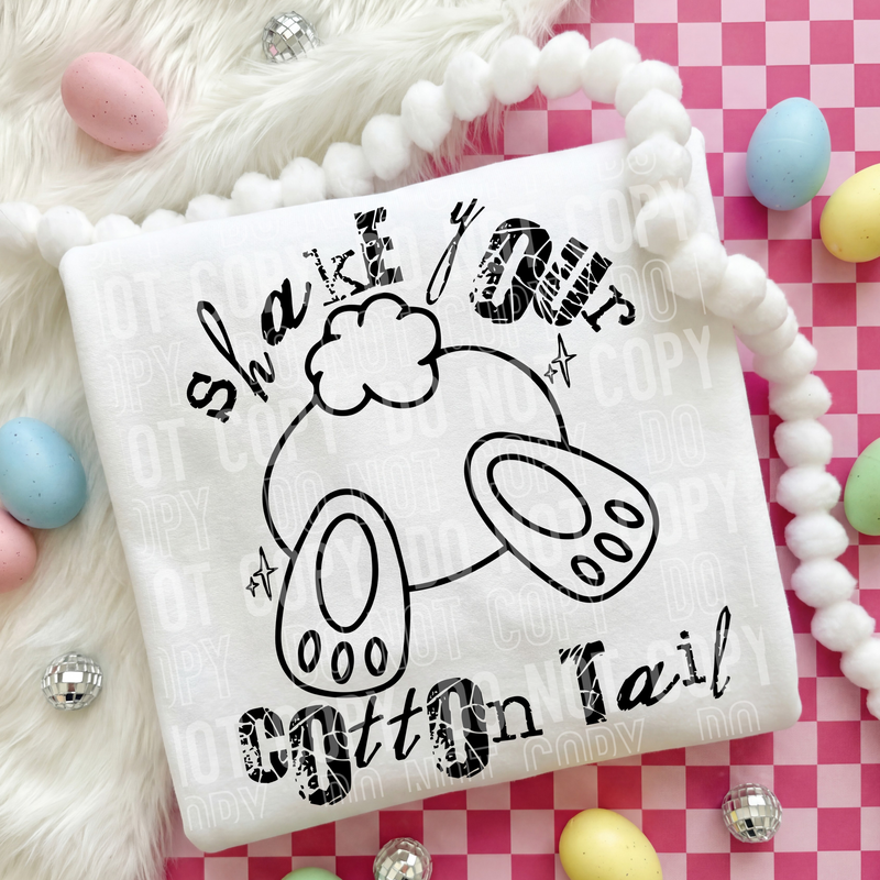 Shake Your Cottontail Black Font DTF Transfer