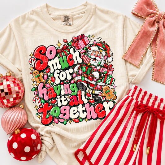 So Much For Having It All Together Christmas DTF Transfer