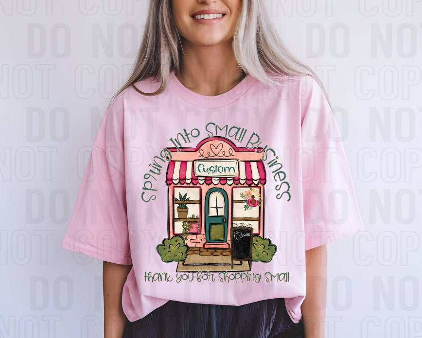 Spring Into Small Business Custom Name DTF Transfer