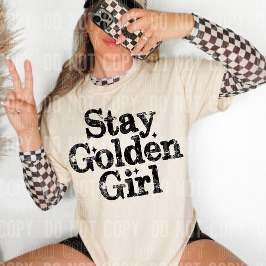 Stay Golden Girl DTF Transfer