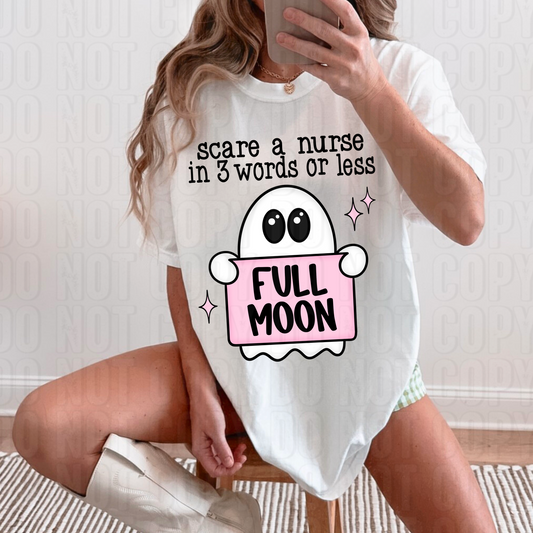 Scare A Nurse Full Moon DTF Transfer