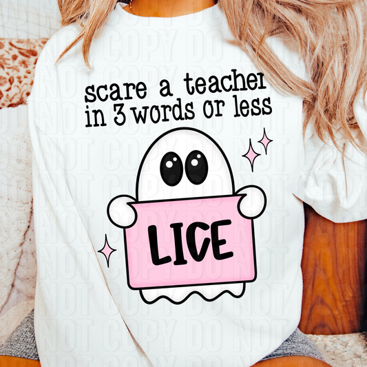 Scare A Teacher Lice DTF Transfer