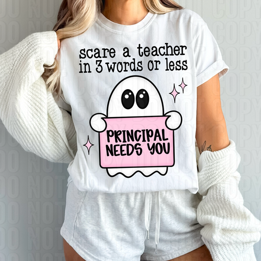 Scare A Teacher Principal Needs You DTF Transfer