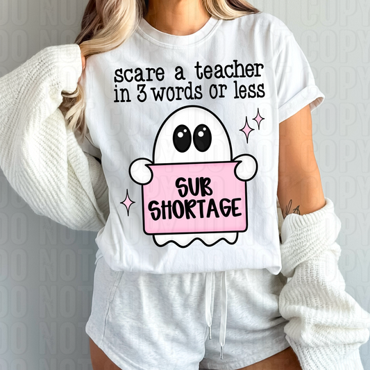 Scare A Teacher Sub Shortage DTF Transfer