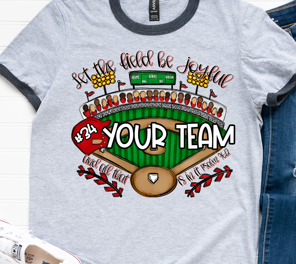 Let The Field Be Joyful Baseball Custom DTF Transfer