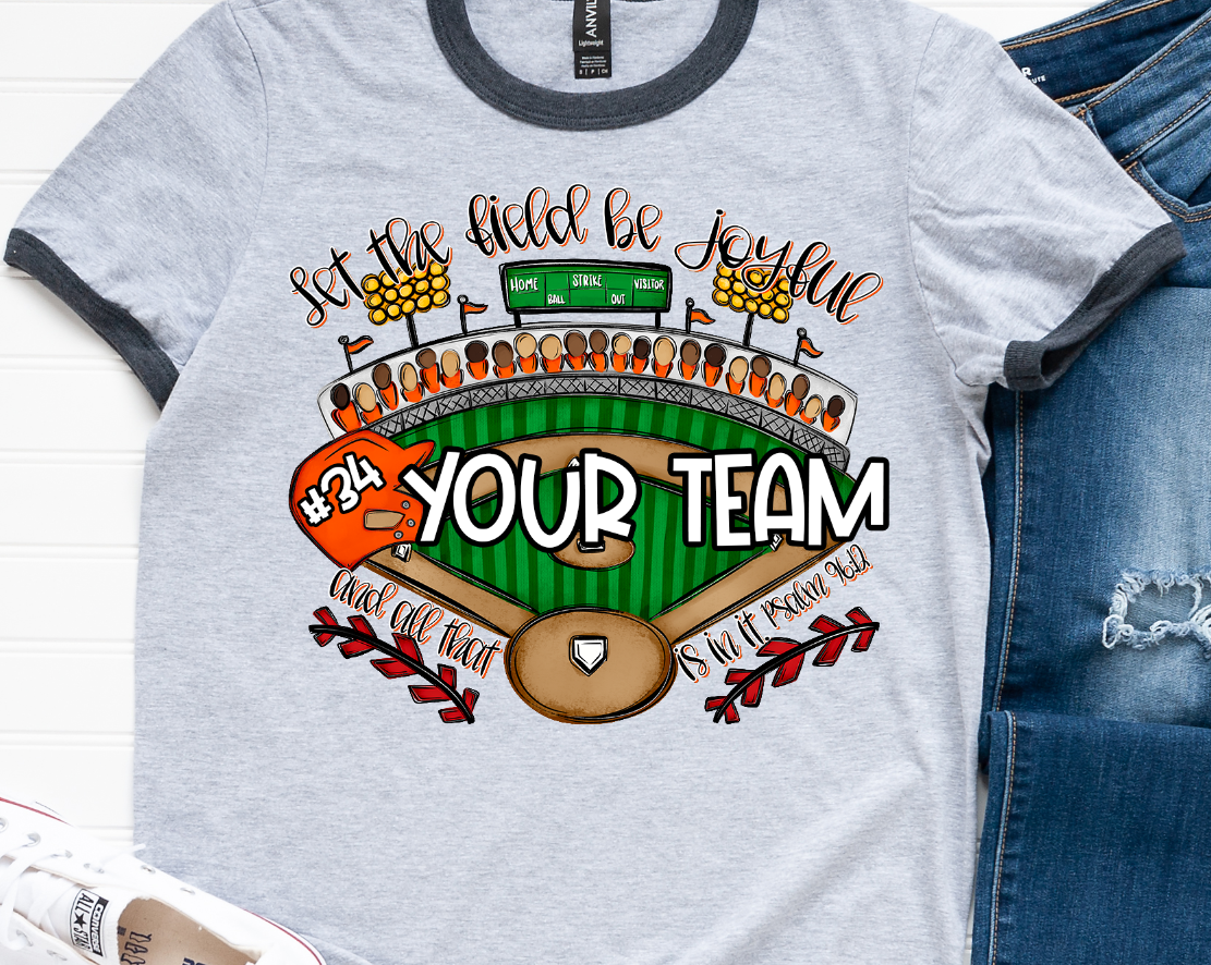 Let The Field Be Joyful Baseball Custom DTF Transfer