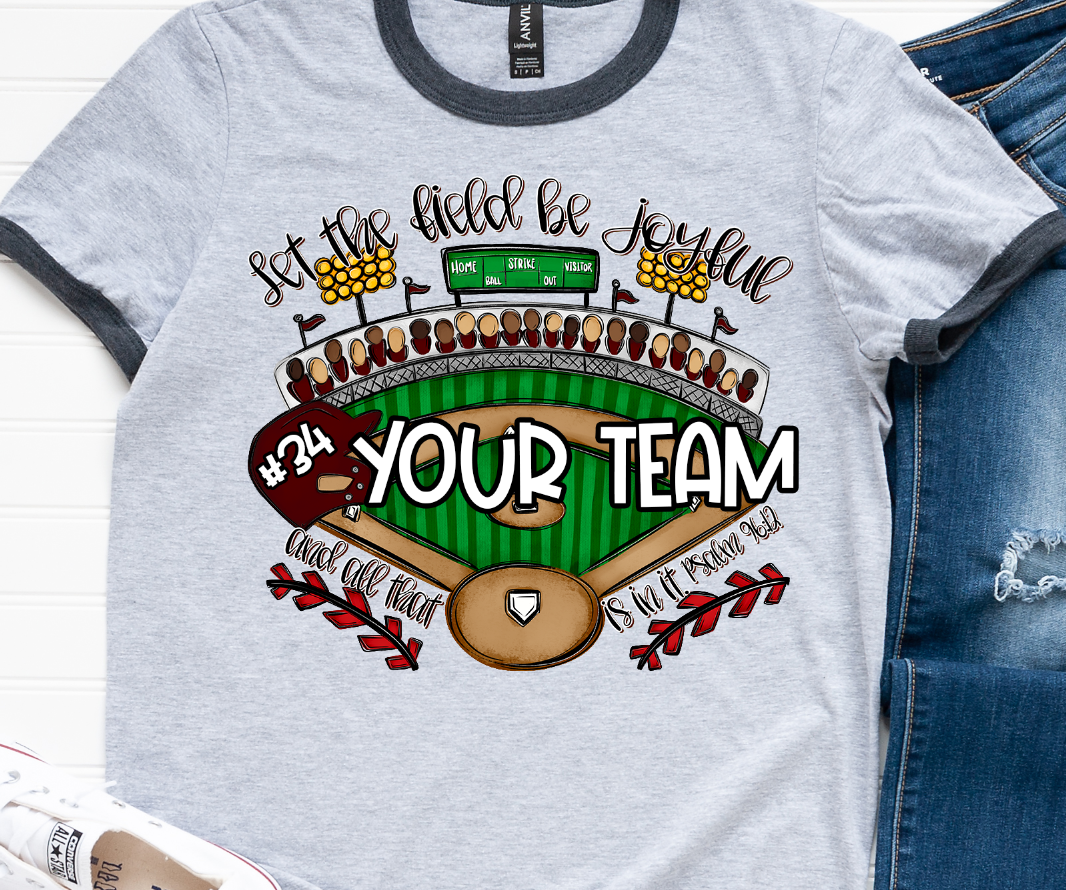 Let The Field Be Joyful Baseball Custom DTF Transfer