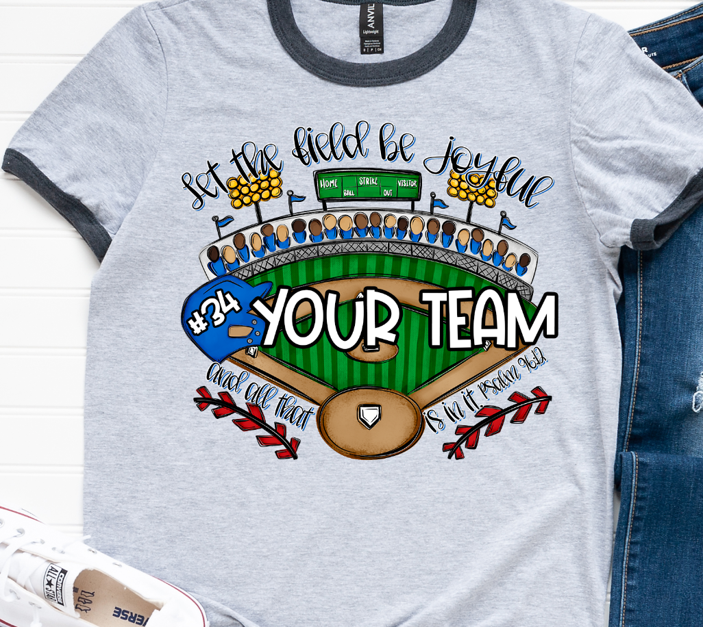 Let The Field Be Joyful Baseball Custom DTF Transfer