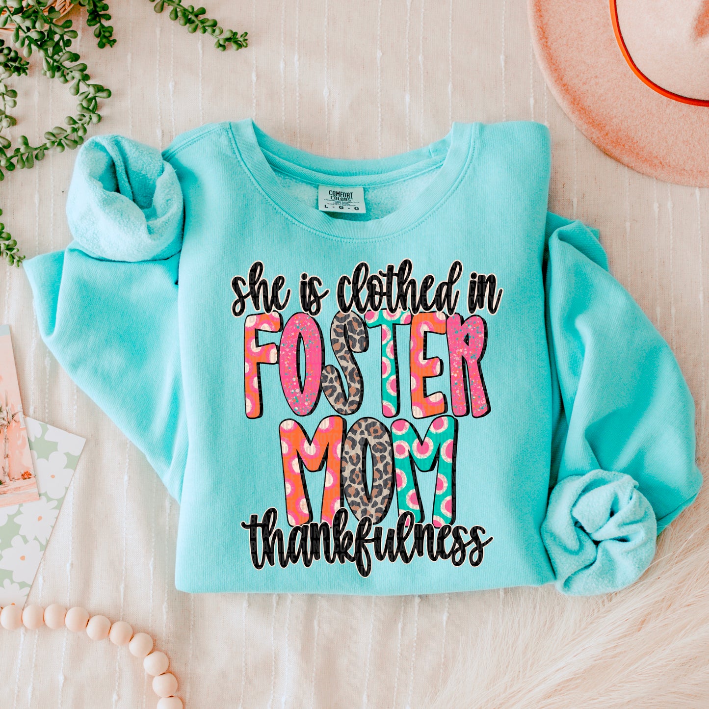 She Is Clothed In Thankfulness Foster Mom DTF Transfer