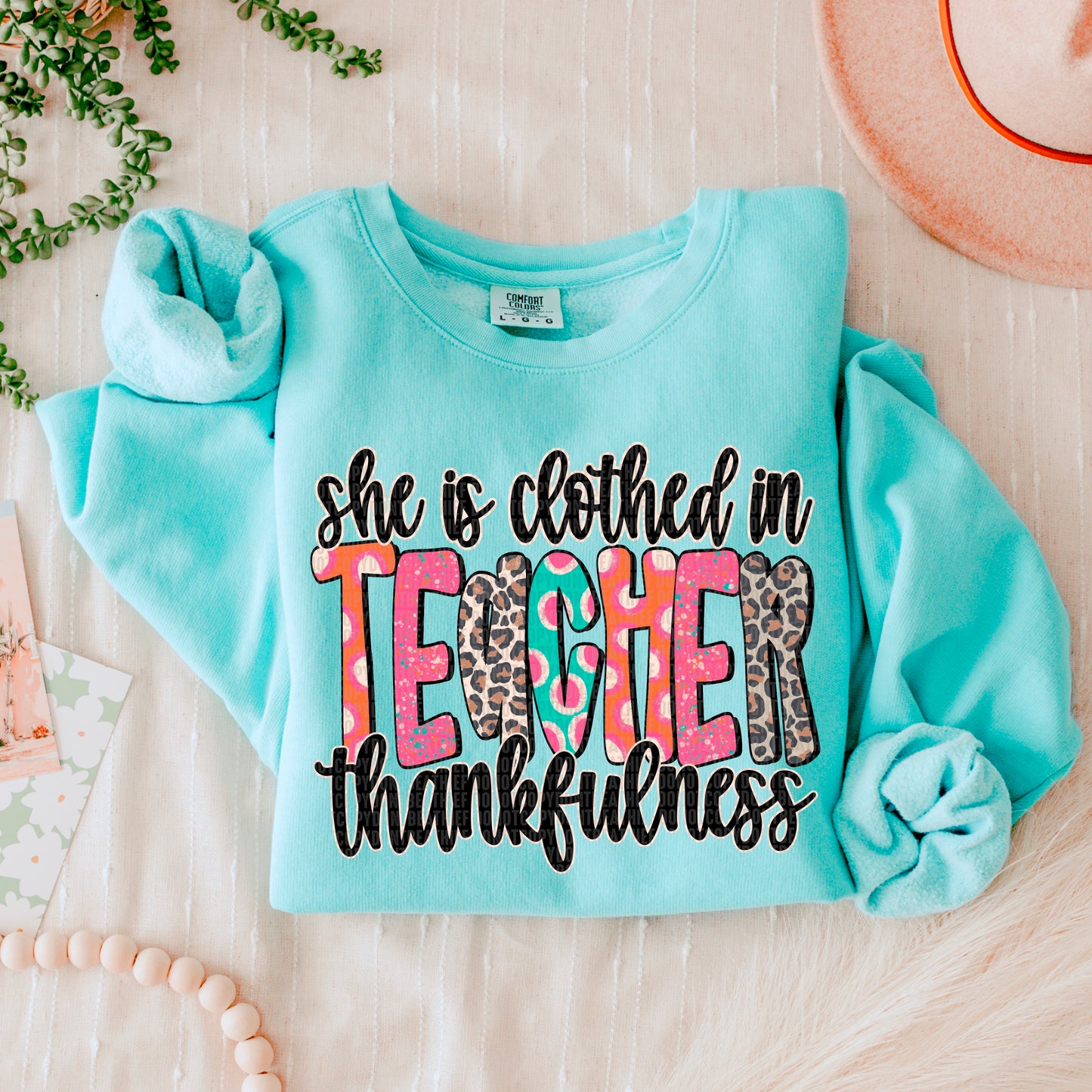 She Is Clothed In Thankfulness Teacher DTF Transfer