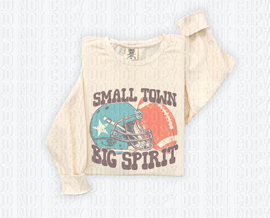 Small Town Big Spirit Football DTF Transfer
