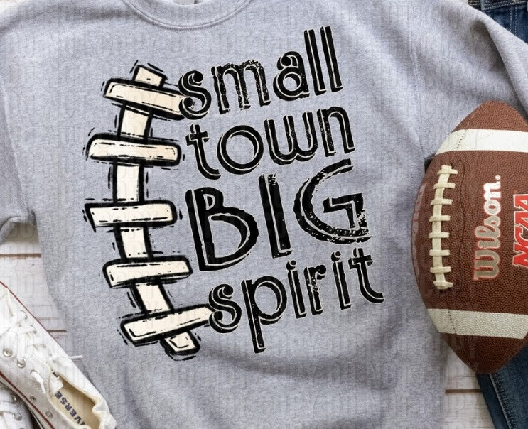 Small Town Big Spirit Football Laces DTF Transfer