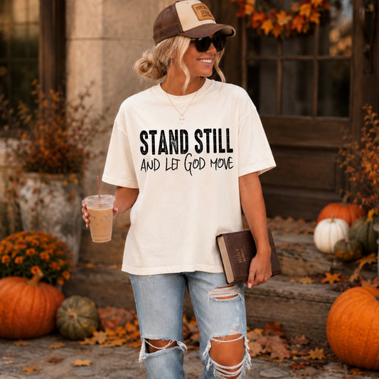 Stand Still Black Font DTF Transfer