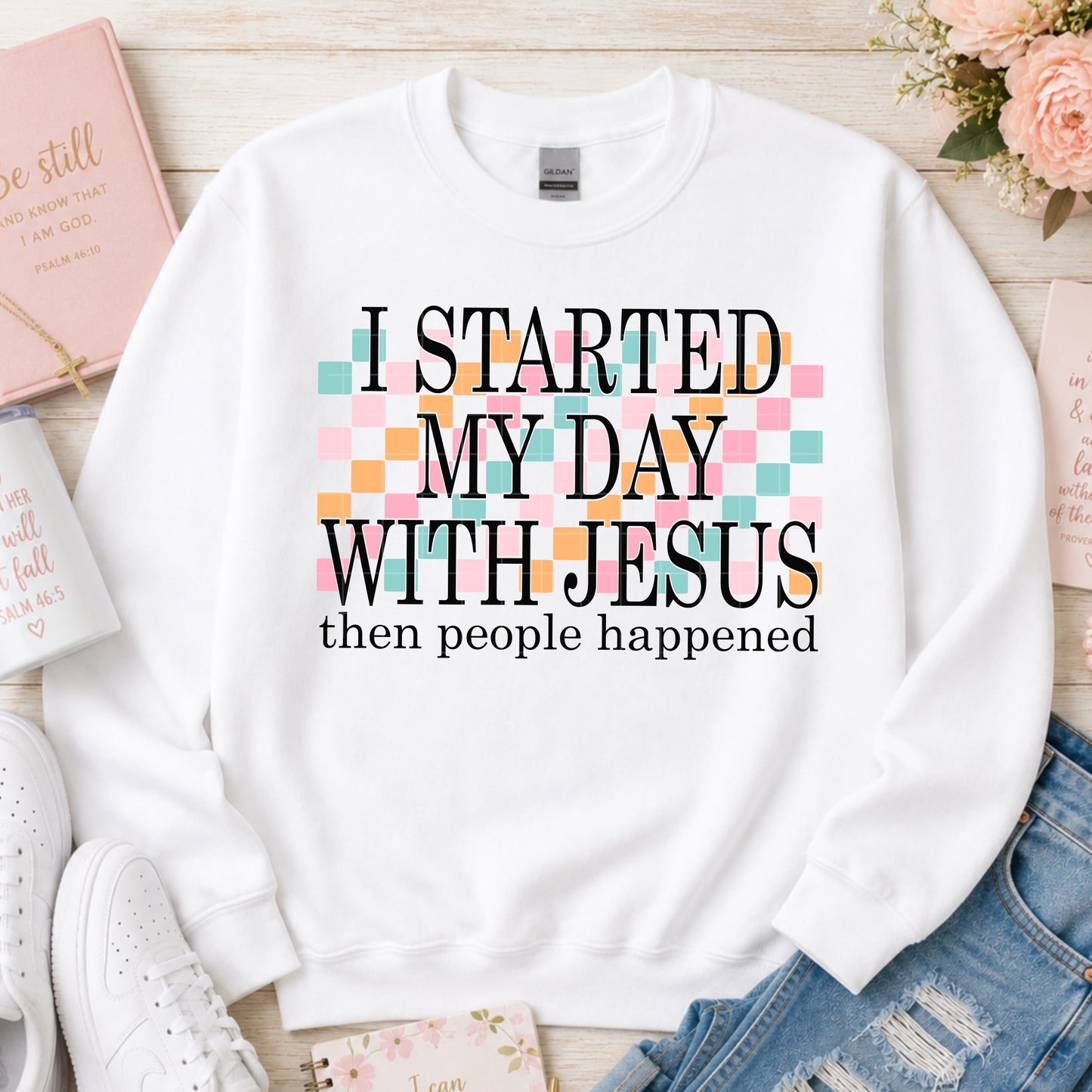 I Started My Day With Jesus DTF Transfer
